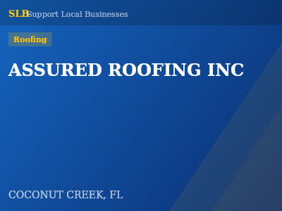 ASSURED ROOFING INC — Roofing in COCONUT CREEK, FL