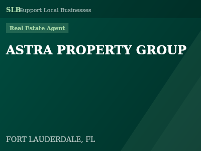 ASTRA PROPERTY GROUP — Real Estate Agent in FORT LAUDERDALE, FL
