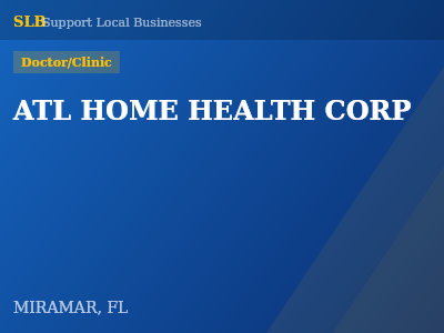 ATL HOME HEALTH CORP — Doctor/Clinic in MIRAMAR, FL
