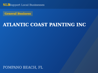 ATLANTIC COAST PAINTING INC — General Business in POMPANO BEACH, FL