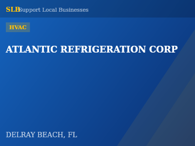 ATLANTIC REFRIGERATION CORP — HVAC in DELRAY BEACH, FL