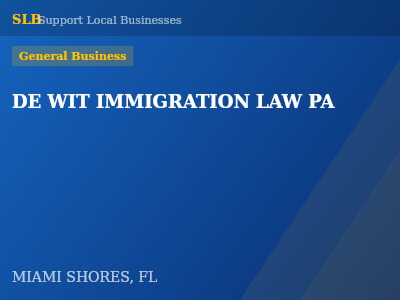 DE WIT IMMIGRATION LAW PA — General Business in MIAMI SHORES, FL