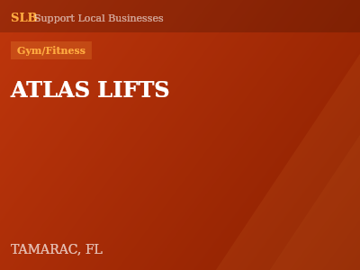 ATLAS LIFTS — Gym/Fitness in TAMARAC, FL