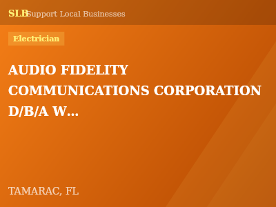AUDIO FIDELITY COMMUNICATIONS CORPORATION D/B/A WHITLOCK — Electrician in TAMARAC, FL