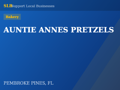 AUNTIE ANNES PRETZELS — Bakery in PEMBROKE PINES, FL