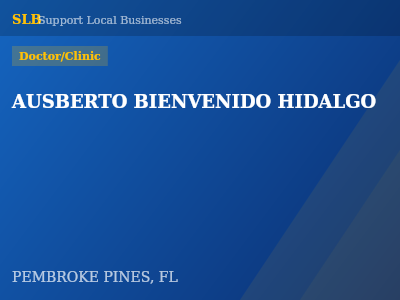 AUSBERTO BIENVENIDO HIDALGO — Doctor/Clinic in PEMBROKE PINES, FL
