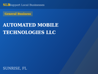 AUTOMATED MOBILE TECHNOLOGIES LLC — General Business in SUNRISE, FL
