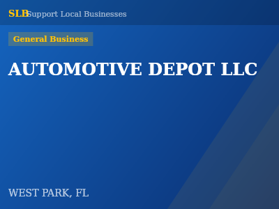 AUTOMOTIVE DEPOT LLC — General Business in WEST PARK, FL