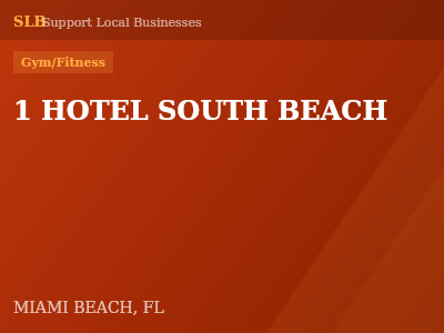 1 HOTEL SOUTH BEACH — Gym/Fitness in MIAMI BEACH, FL