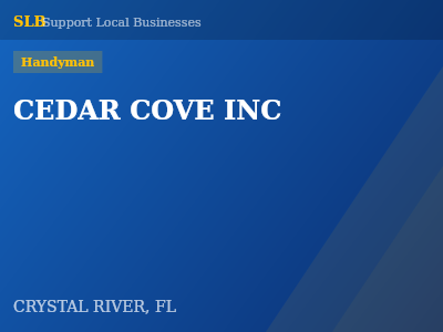 CEDAR COVE INC — Handyman in CRYSTAL RIVER, FL