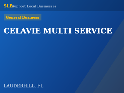CELAVIE MULTI SERVICE — General Business in LAUDERHILL, FL
