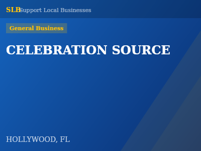 CELEBRATION SOURCE — General Business in HOLLYWOOD, FL