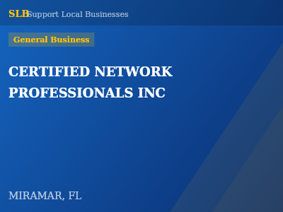 CERTIFIED NETWORK PROFESSIONALS INC — General Business in MIRAMAR, FL