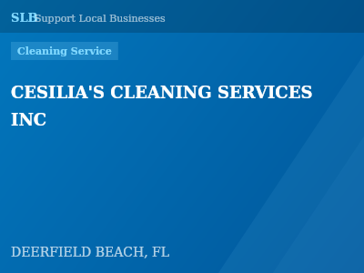 CESILIA'S CLEANING SERVICES INC — Cleaning Service in DEERFIELD BEACH, FL
