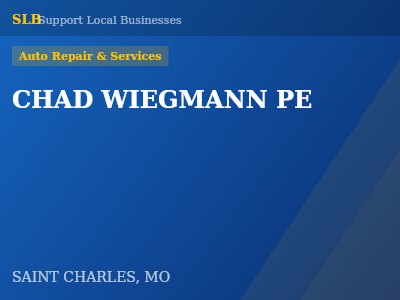 CHAD WIEGMANN PE — Auto Repair & Services in SAINT CHARLES, MO