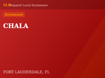 CHALA — Restaurant in FORT LAUDERDALE, FL
