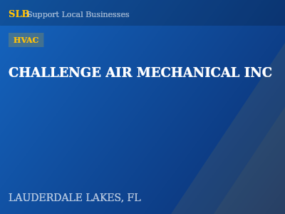 CHALLENGE AIR MECHANICAL INC — HVAC in LAUDERDALE LAKES, FL