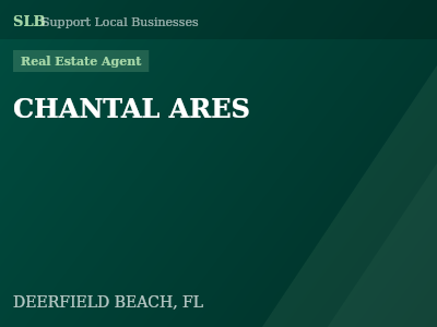 CHANTAL ARES — Real Estate Agent in DEERFIELD BEACH, FL