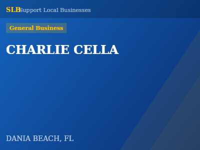 CHARLIE CELLA — General Business in DANIA BEACH, FL