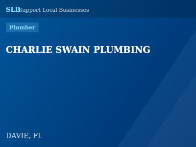 CHARLIE SWAIN PLUMBING — Plumber in DAVIE, FL