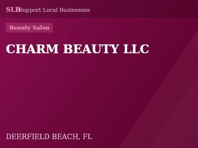 CHARM BEAUTY LLC — Beauty Salon in DEERFIELD BEACH, FL