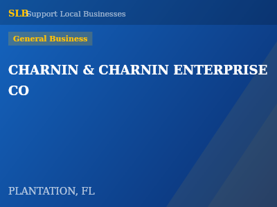 CHARNIN & CHARNIN ENTERPRISE CO — General Business in PLANTATION, FL