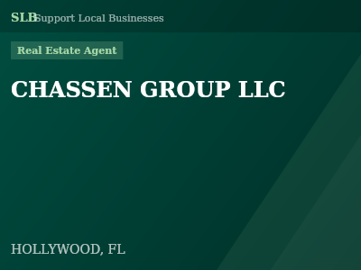 CHASSEN GROUP LLC — Real Estate Agent in HOLLYWOOD, FL