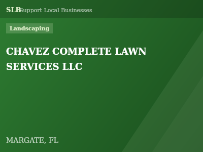 CHAVEZ COMPLETE LAWN SERVICES LLC — Landscaping in MARGATE, FL