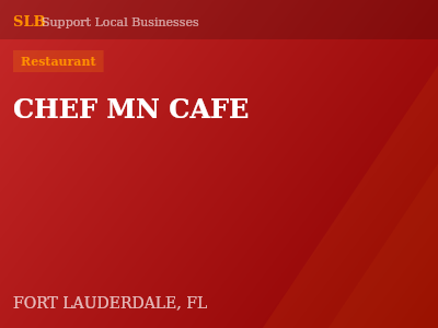 CHEF MN CAFE — Restaurant in FORT LAUDERDALE, FL