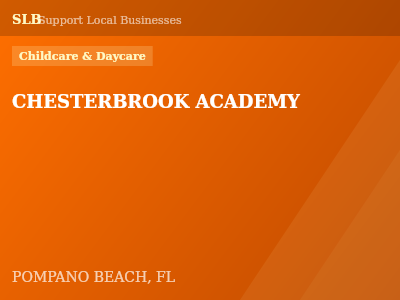 CHESTERBROOK ACADEMY — Childcare & Daycare in POMPANO BEACH, FL