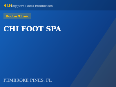 CHI FOOT SPA — Doctor/Clinic in PEMBROKE PINES, FL