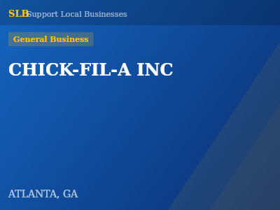CHICK-FIL-A INC — General Business in ATLANTA, GA