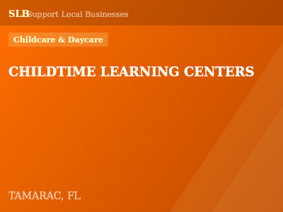 CHILDTIME LEARNING CENTERS — Childcare & Daycare in TAMARAC, FL