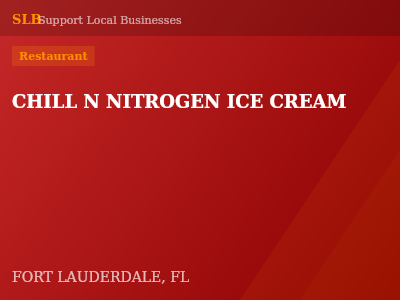 CHILL N NITROGEN ICE CREAM — Restaurant in FORT LAUDERDALE, FL