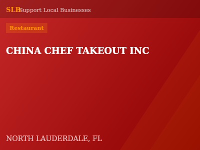 CHINA CHEF TAKEOUT INC — Restaurant in NORTH LAUDERDALE, FL