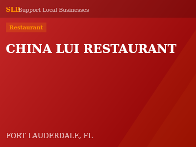 CHINA LUI RESTAURANT — Restaurant in FORT LAUDERDALE, FL