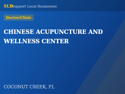 CHINESE ACUPUNCTURE AND WELLNESS CENTER — Doctor/Clinic in COCONUT CREEK, FL
