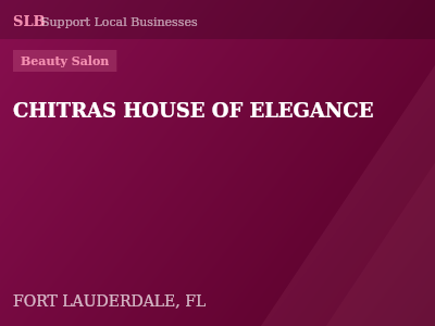 CHITRAS HOUSE OF ELEGANCE — Beauty Salon in FORT LAUDERDALE, FL
