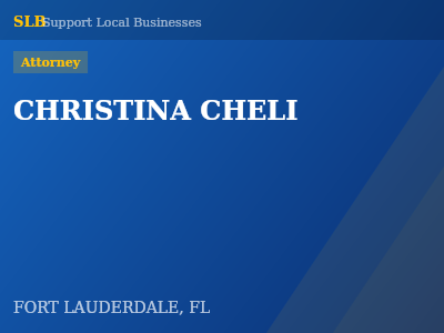 CHRISTINA CHELI — Attorney in FORT LAUDERDALE, FL