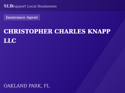 CHRISTOPHER CHARLES KNAPP LLC — Insurance Agent in OAKLAND PARK, FL