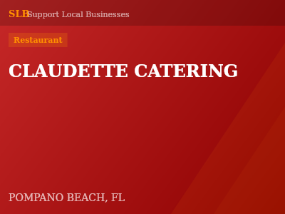 CLAUDETTE CATERING — Restaurant in POMPANO BEACH, FL