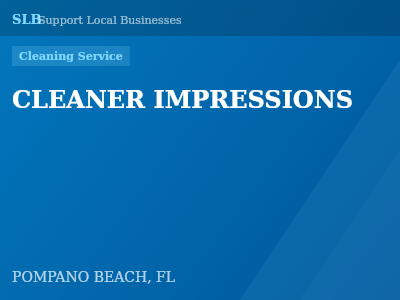 CLEANER IMPRESSIONS — Cleaning Service in POMPANO BEACH, FL