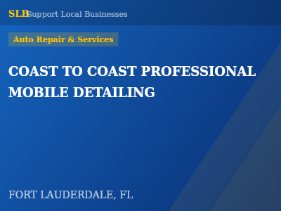 COAST TO COAST PROFESSIONAL MOBILE DETAILING — Auto Repair & Services in FORT LAUDERDALE, FL