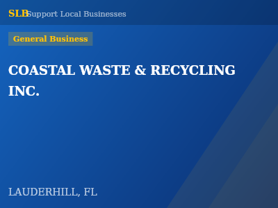 COASTAL WASTE & RECYCLING INC. — General Business in LAUDERHILL, FL