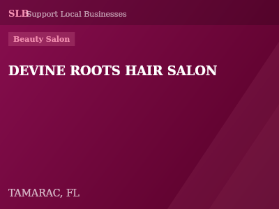 DEVINE ROOTS HAIR SALON — Beauty Salon in TAMARAC, FL