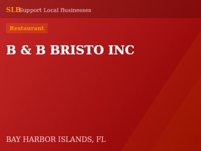 B & B BRISTO INC — Restaurant in BAY HARBOR ISLANDS, FL