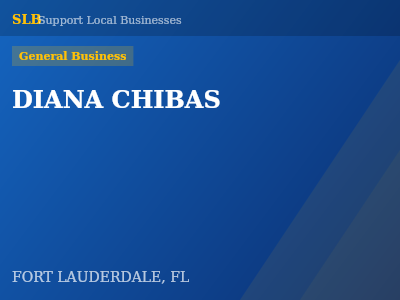 DIANA CHIBAS — General Business in FORT LAUDERDALE, FL