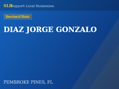 DIAZ JORGE GONZALO — Doctor/Clinic in PEMBROKE PINES, FL