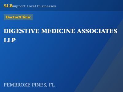 DIGESTIVE MEDICINE ASSOCIATES LLP — Doctor/Clinic in PEMBROKE PINES, FL