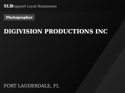 DIGIVISION PRODUCTIONS INC — Photographer in FORT LAUDERDALE, FL